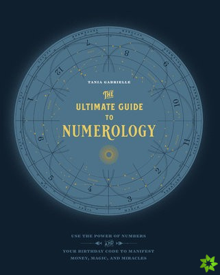 Ultimate Guide to Numerology