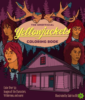 Unofficial Yellowjackets Coloring Book