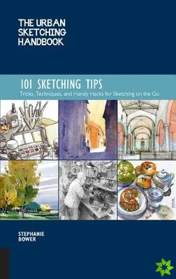 Urban Sketching Handbook 101 Sketching Tips