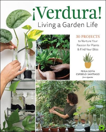 Verdura!  Living a Garden Life