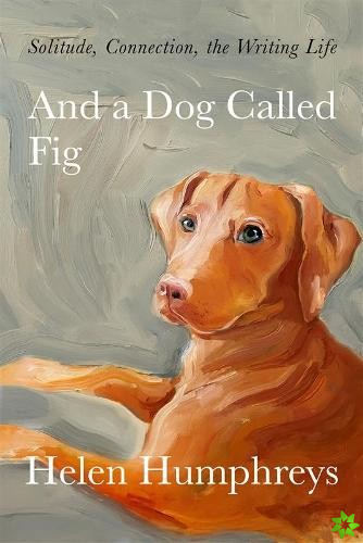 And A Dog called Fig
