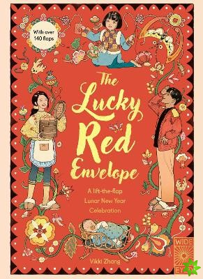 Lucky Red Envelope: A lift-the-flap Lunar New Year Celebration