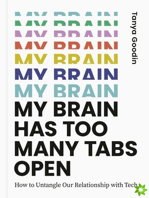 My Brain Has Too Many Tabs Open