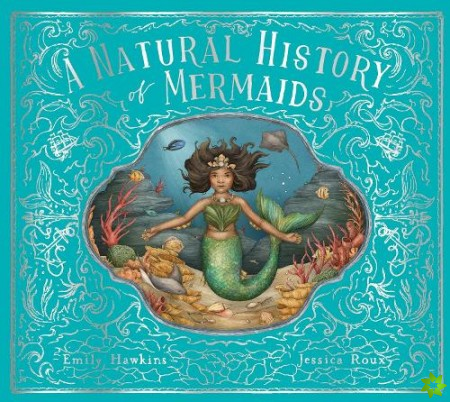 Natural History of Mermaids