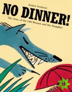 No Dinner!
