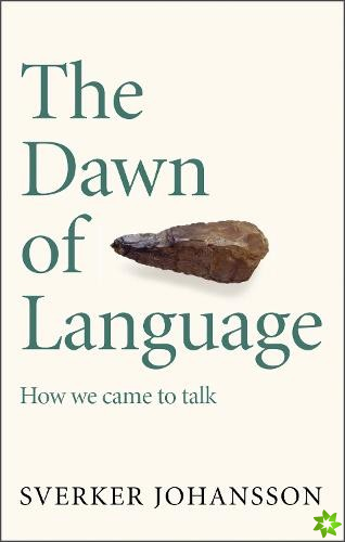 Dawn of Language