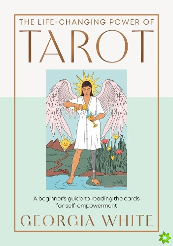 Life-Changing Power of Tarot