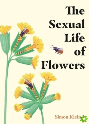 Sexual Life of Flowers