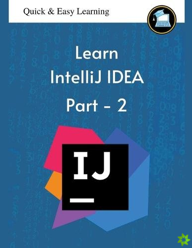 Learn IntelliJ IDEA - Part 2
