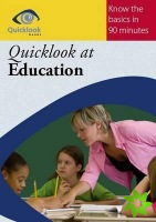 Quicklook at Education