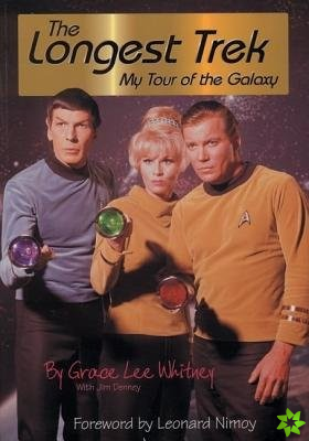 Longest Trek: My Tour of the Galaxy