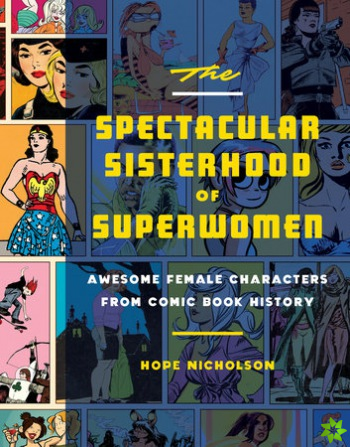 Spectacular Sisterhood of Superwomen