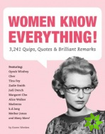 Women Know Everything!
