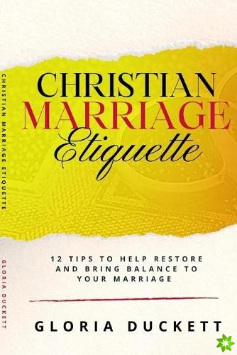Christian Marriage Etiquette
