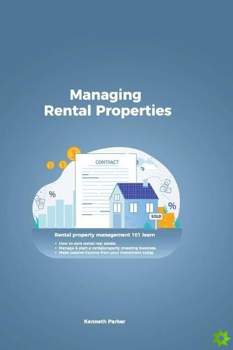 Managing Rental Properties - rental property management 101 learn how to own rental real estate, manage & start a rental property investing business. 