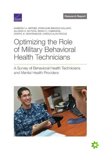 Optimizing the Role of Military Behavioral Health Technicians