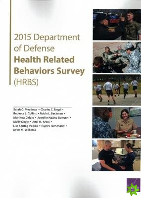 2015 Department of Defense Health Related Behaviors Survey (HRBS)