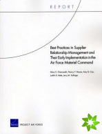 Best Practices in Supplier Relationship Management and Their Early Implementation in the Air Force Material Command