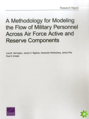 Methodology for Modeling the Flow of Military Personnel Across Air Force Active and Reserve Components