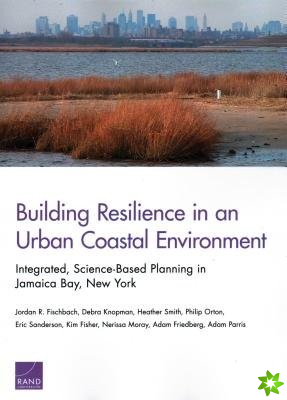 Building Resilience in an Urban Coastal Environment
