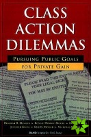 Class Action Dilemmas
