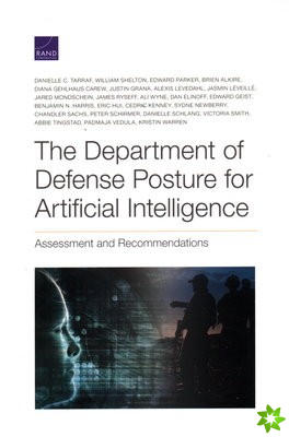 Department of Defense Posture for Artificial Intelligence