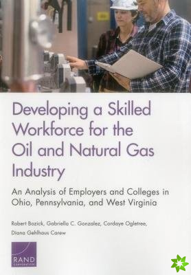 Developing a Skilled Workforce for the Oil and Natural Gas Industry