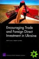 Encouraging Trade and Foreign Direct Investment in Ukraine