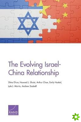 Evolving Israel-China Relationship