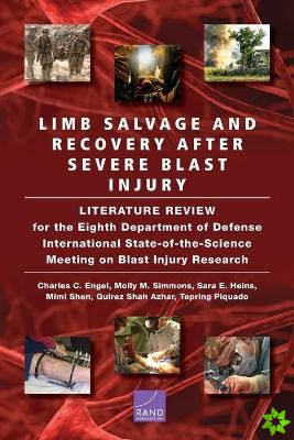 Limb Salvage and Recovery After Severe Blast Injury
