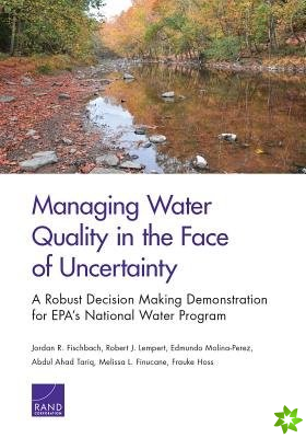 Managing Water Quality in the Face of Uncertainty