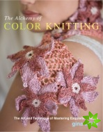 Alchemy of Color Knitting, The