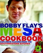 Bobby Flay's Mesa Grill Cookbook