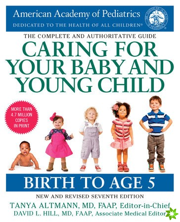 Caring for Your Baby and Young Child, 7th Edition