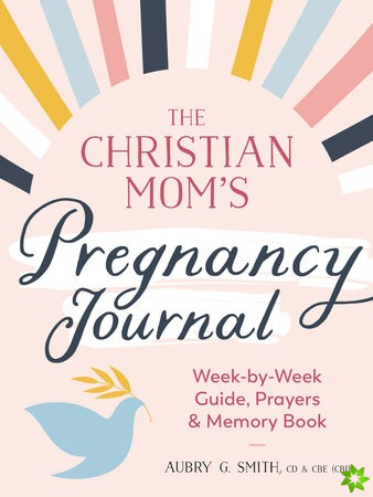 Christian Mom's Pregnancy Journal