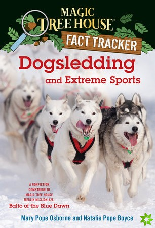 Dogsledding and Extreme Sports