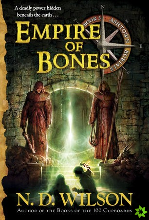Empire of Bones (Ashtown Burials #3)