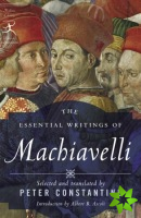 Essential Writings of Machiavelli
