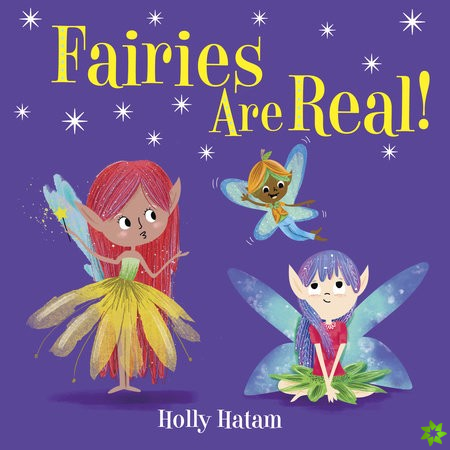 Fairies Are Real!