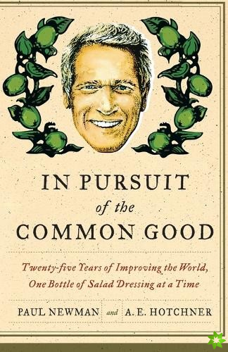 In Pursuit of the Common Good
