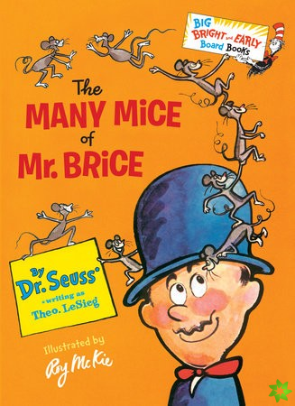 Many Mice of Mr. Brice