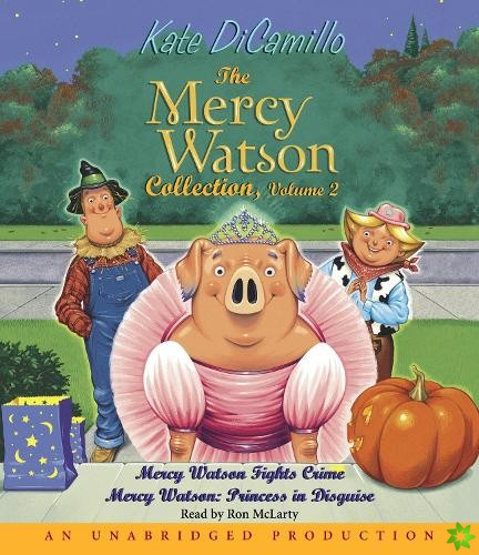Mercy Watson Collection Volume II
