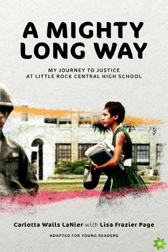 Mighty Long Way (Adapted for Young Readers)
