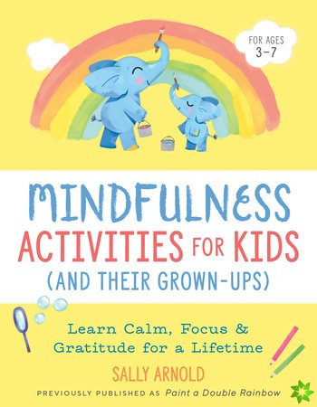 Mindfulness Activities for Kids (and Their Grown-Ups)