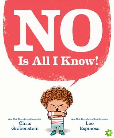 NO Is All I Know!