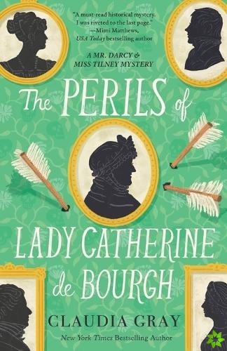 Perils of Lady Catherine de Bourgh