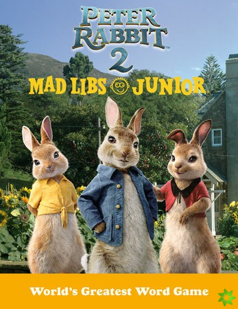 Peter Rabbit 2 Mad Libs Junior