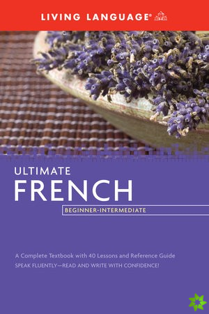 Ultimate French Beginner-Intermediate (Coursebook)