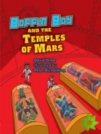 Boffin Boy and the Temples of Mars