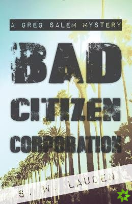 Bad Citizen Corporation